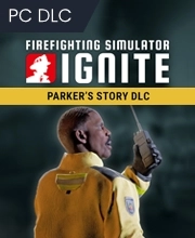Firefighting Simulator Ignite Parker’s Story Pc