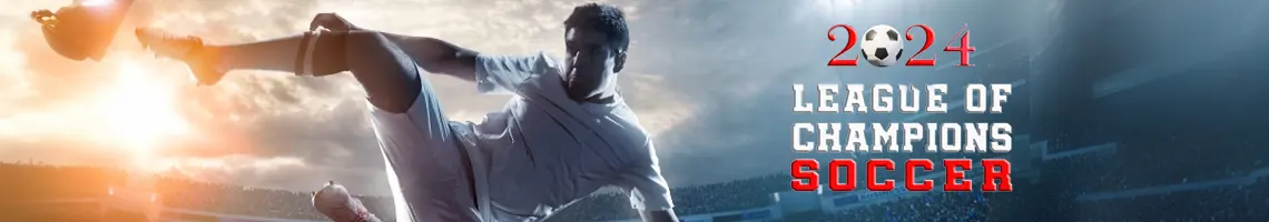 EXPERIENCE HIGH-LEVEL COMPETITIONS IN LEAGUE OF CHAMPIONS SOCCER 2024