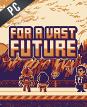 For a Vast Future Pc