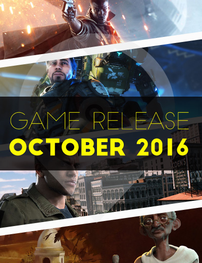 October 2016 Game Release: The Most Awaited Games of the Year!