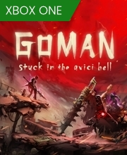 GOMAN stuck in the avici hell Xbox One