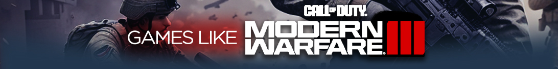 Games Like COD Modern Warfare 3