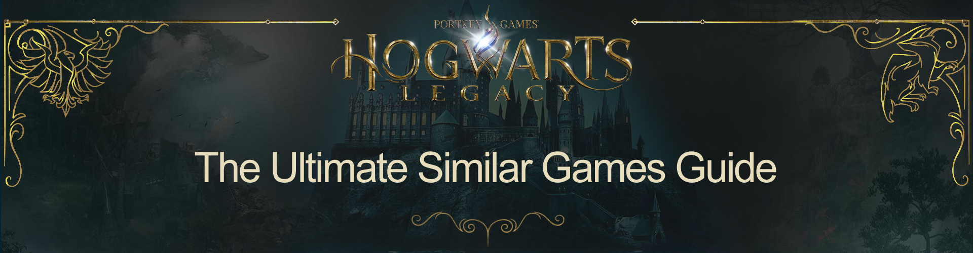 Games Like Hogwarts Legacy