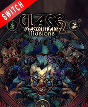 Glass Masquerade 2 Illusions