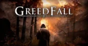 Greedfall Launch Trailer and System Requirements