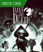 Have a Nice Death Xbox One