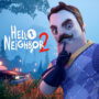 Hello Neighbor 2: Release Date & How to Get In Closed Beta