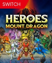 Heroes Of Mount Dragon Switch