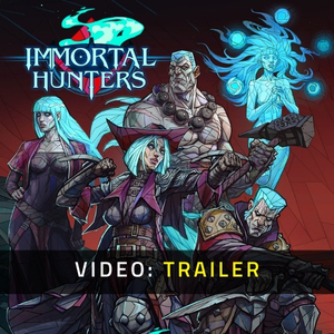 Immortal Hunters - Video Trailer