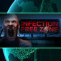Infection Free Zone will be Launched on 11th April with Early Access