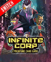 InfiniteCorp Cyberpunk Card Game
