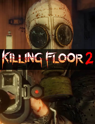 Thrilling Killing Floor 2 Full Release Trailer Launched!