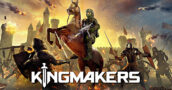 Kingmakers: The Most Underrated Game in 2024