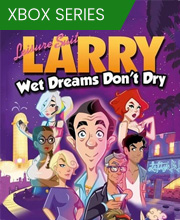 Leisure Suit Larry Wet Dreams Dont Dry Xbox Series X