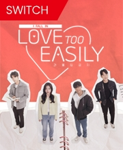 Love Too Easily Switch