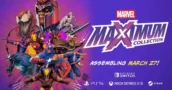 MARVEL MaXimum Collection Launch Date Set for March 27