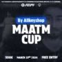 MaatM Cup by Allkeyshop – European Tournament 2024