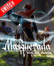 Masquerada Songs and Shadows Switch