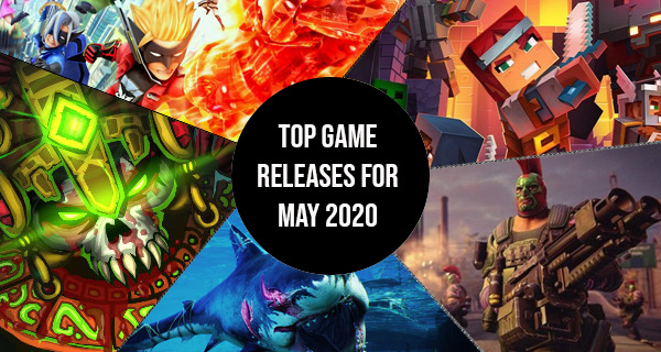 Top Game Releases for May 2020