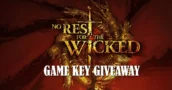 Win a Free No Rest for the Wicked CD Key - Game Key Giveaway 2024