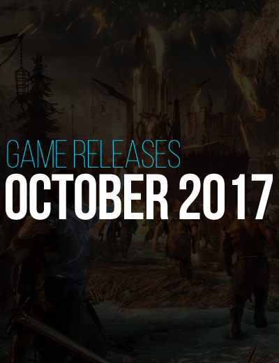 October 2017 Game Releases