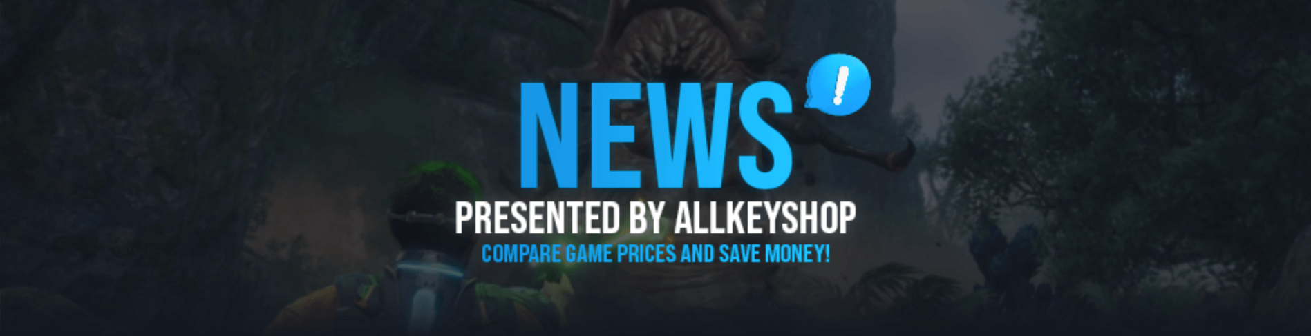 News Presented by Allkeyshop