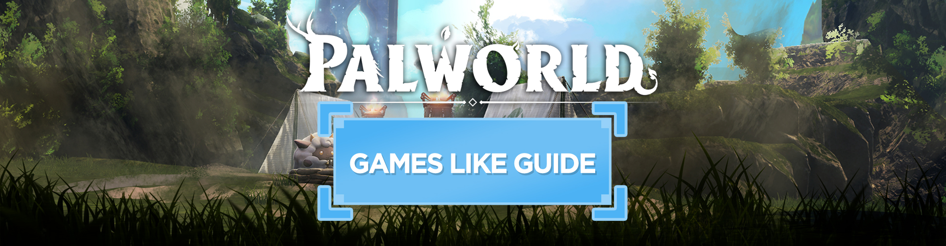Top 10 Games Like Palworld