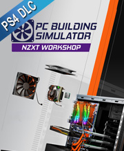 PC Building Simulator NZXT Workshop Playstation 4