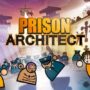 Prison Architect: Play FREE on Steam This Weekend & Buy at 95% Discount