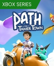 Path To Tamer Town Xbox Series X