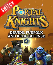 Portal Knights Druids, Furfolk, and Relic Defense Switch