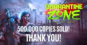Quarantine Zone: The Last Check Sold 500K Copies in Its First Week