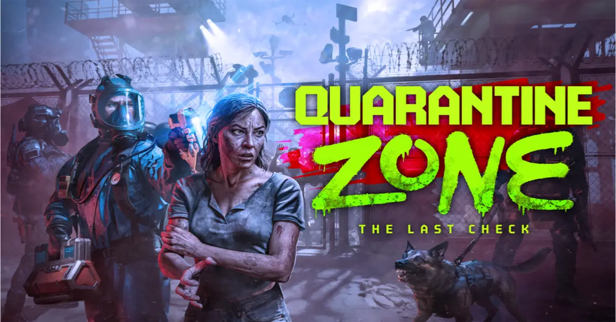 Quarantine Zone: The Last Check: Release Date, Gameplay and Price Guide