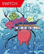 Reggie, His Cousin, Two Scientists and Most Likely the End of the World Switch