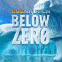 Subnautica: Below Zero – An Underwater Adventure