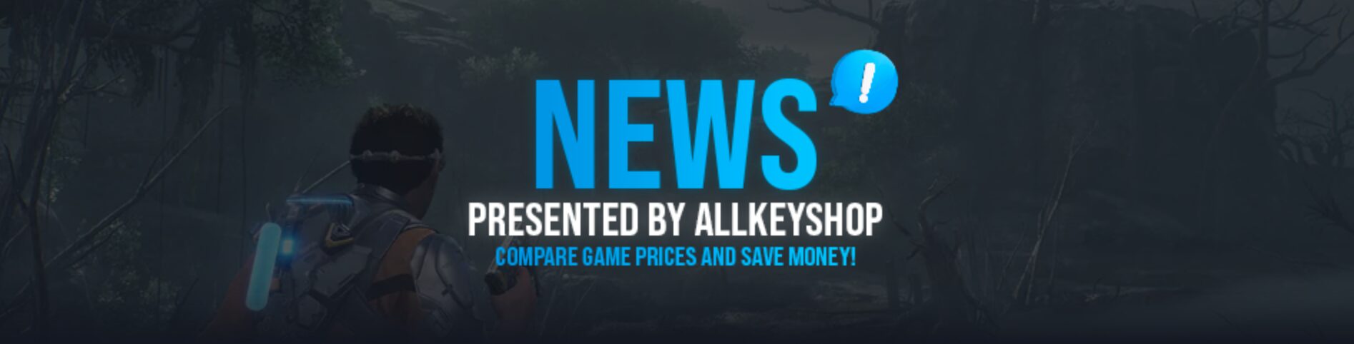 News Presented by Allkeyshop