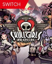 SKULLGIRLS 2ND ENCORE Switch