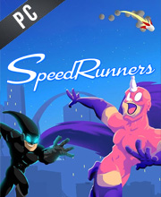 SpeedRunners
 Pc