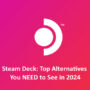 Steam Deck: Top Alternatives You NEED to See in 2024