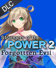 Strangers of the Power 2 Forgotten Evil