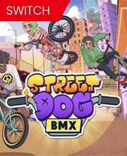 Streetdog BMX Switch