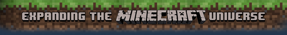 Expanding the Minecraft Universe