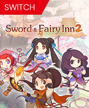 Sword and Fairy Inn 2 Switch