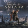 Ballad of Antara – 14-Minute Gameplay Showcase Confirms PC Release