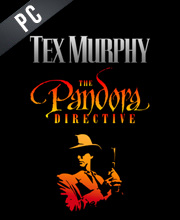Tex Murphy The Pandora Directive