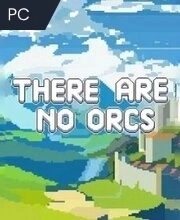 There Are No Orcs Pc
