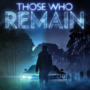 Those Who Remain: Free To Play On Game Pass Starting Now