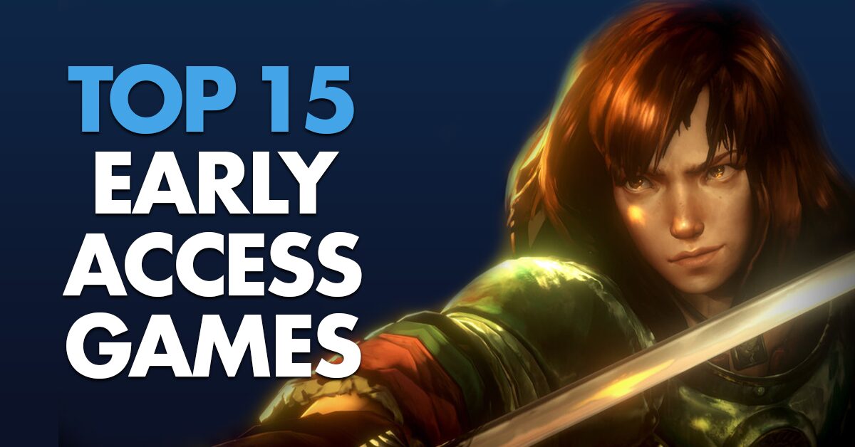 Top 15 Early Access Games of 2026: Deals You Can’t Afford to Miss