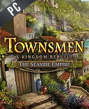 Townsmen A Kingdom Rebuilt The Seaside Empire
