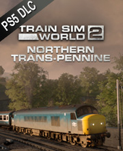 Train Sim World 2 Northern Trans-Pennine Manchester Leeds